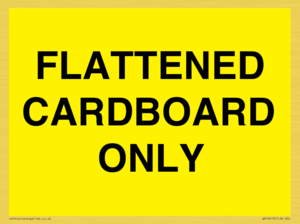 FLATTENED CARDBOARD ONLY